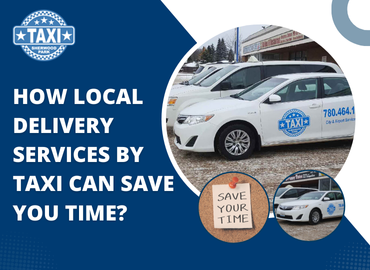 Local Delivery Service by Taxi Sherwood Park