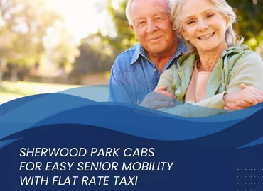Sherwood-Park-Cabs-for-Easy-Senior-Mobility-with-Flat-Rate-Taxi