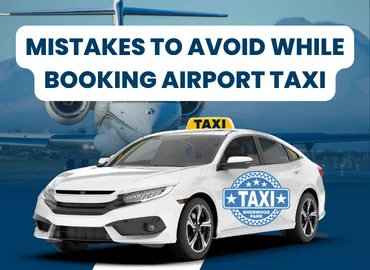 mistake-to-avoid-while-booking-airport-taxi.png